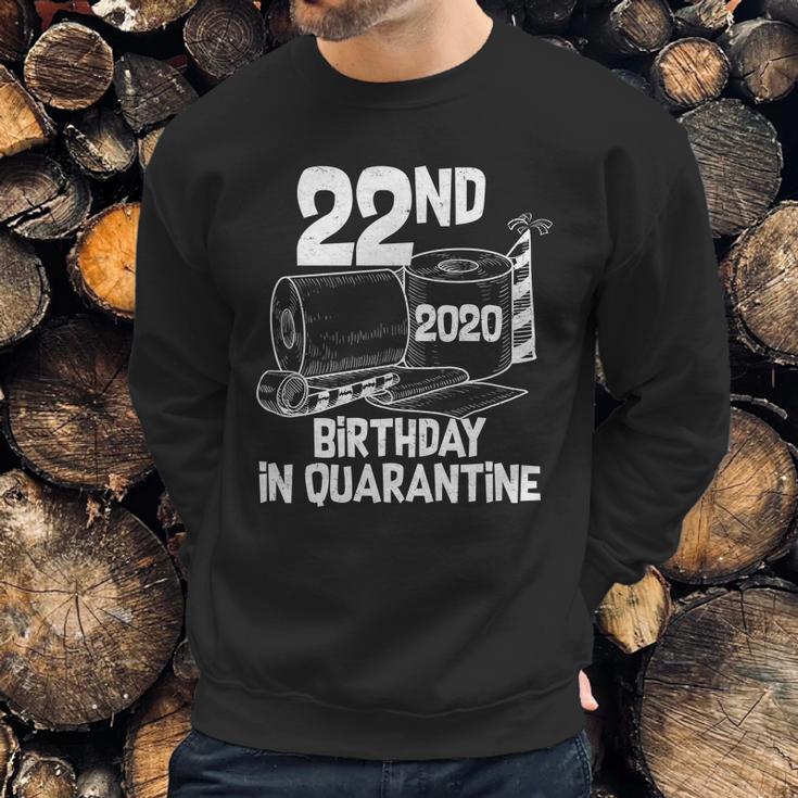 22Nd Birthday In Quarantine Toilet Paper Party Sweatshirt Gifts for Him