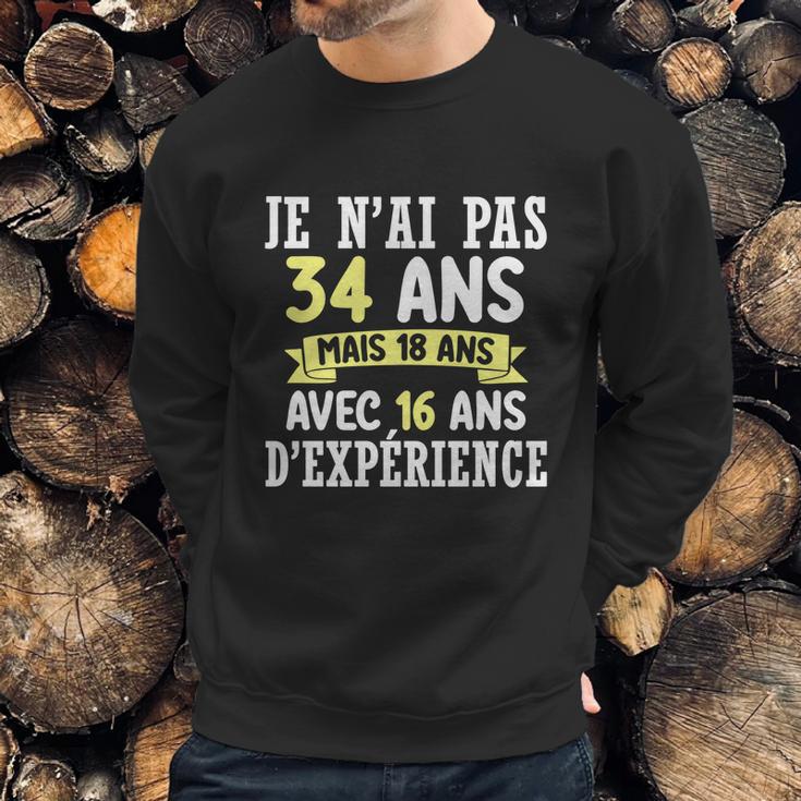 34 Years Birthday Gift For Humour Je Nai Pas 34 Gift Sweatshirt Gifts for Him