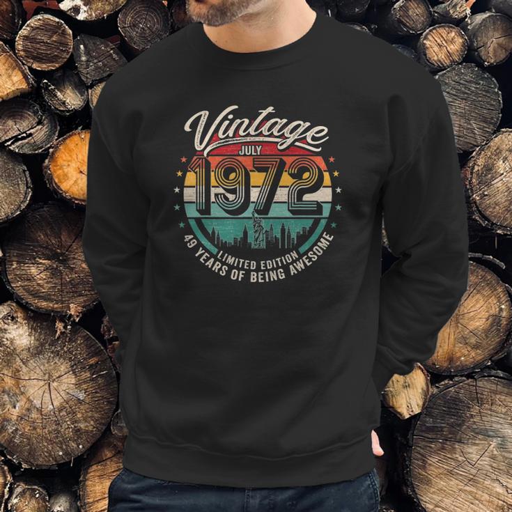 49 Years Old Vintage July 1972 Happy 49Th Birthday Sweatshirt Gifts for Him