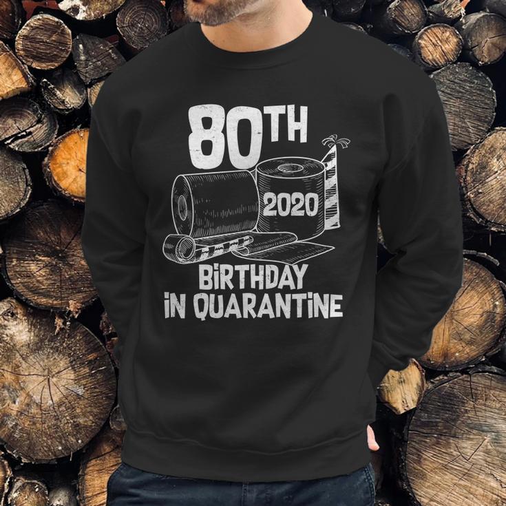 80Th Birthday In Quarantine Toilet Paper Party Sweatshirt Gifts for Him