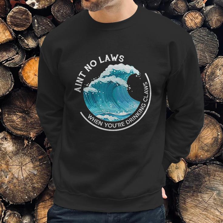 Aint No Laws When Youre Drinking Claws With Claus Sweatshirt Gifts for Him