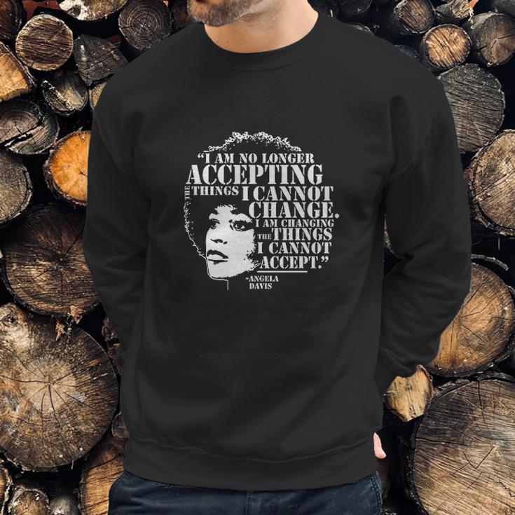 Angela Davis Inspirational Quote Sweatshirt Gifts for Him