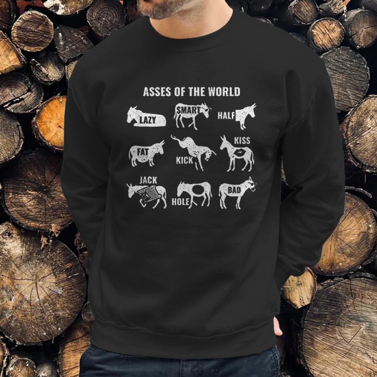 Asses The World Funny Sweatshirt Gifts for Him