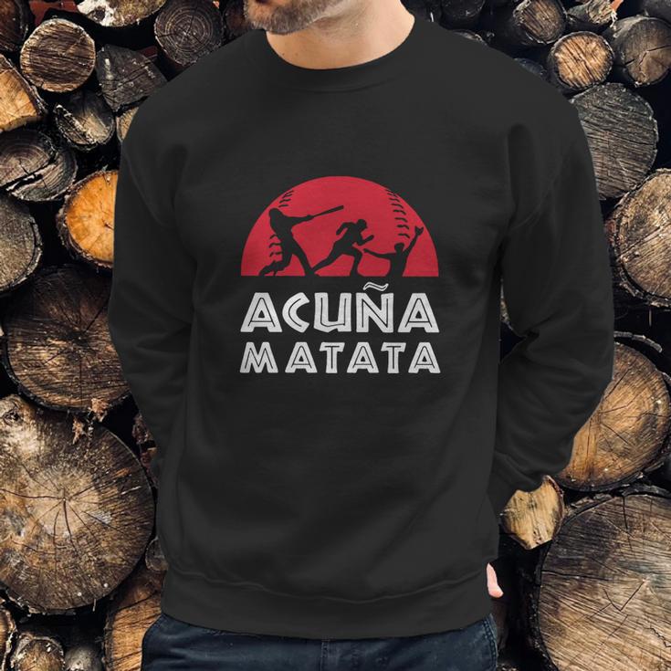 Baseball Acuna Matata Sweatshirt Gifts for Him