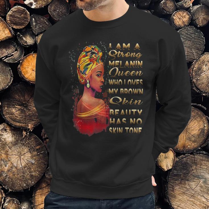 Beauty Has No Skin Tone African American Melanin Black Queen Sweatshirt Gifts for Him