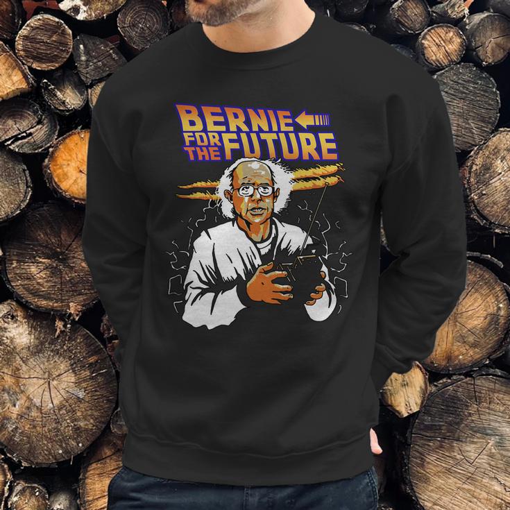 Bernie For The Future Sweatshirt Gifts for Him