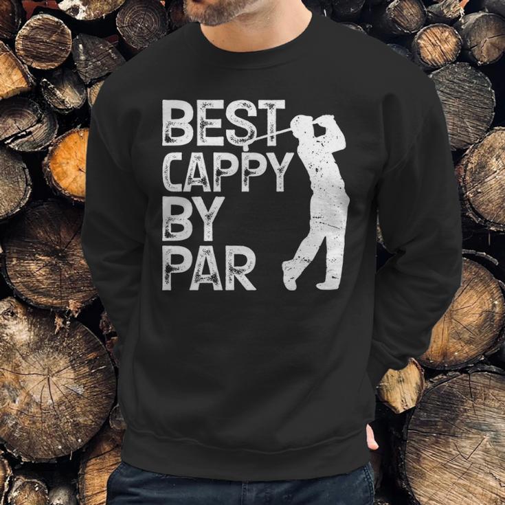 Best Cappy By Par Golf Gift Sweatshirt Gifts for Him