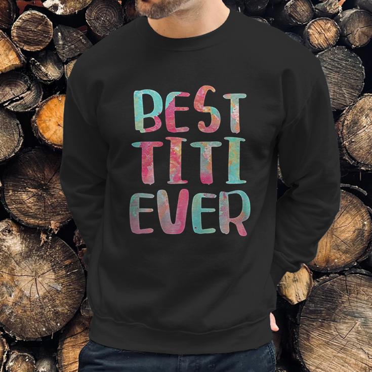 Best Titi Ever Sweatshirt Gifts for Him