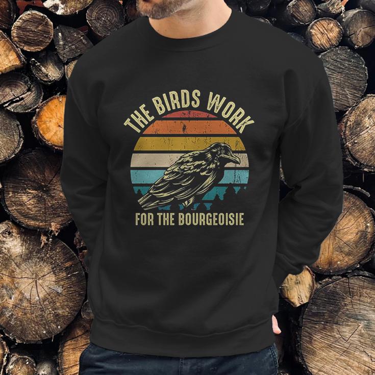 The Birds Work For The Bourgeoisie Vintage Retro Animal Sweatshirt Gifts for Him