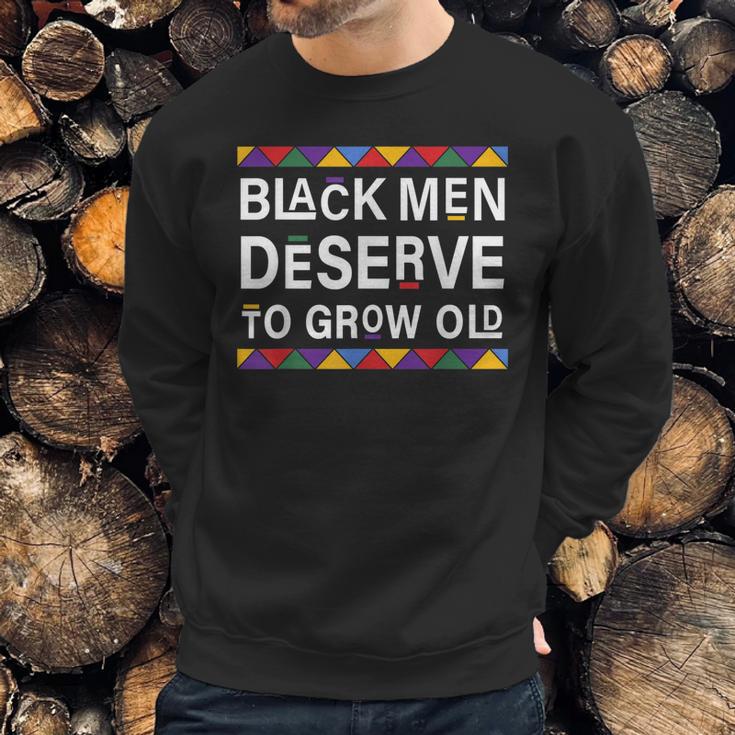 Black History Month Black Men Deserve To Grow Old Afro Sweatshirt Gifts for Him