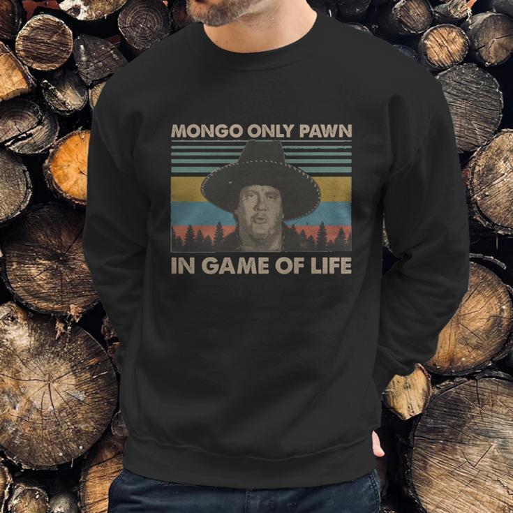 Blazing Saddles Mongo Only Pawn In Game Of Life Vintage Shirt Sweatshirt Gifts for Him