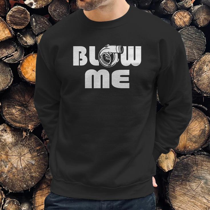 Blow Me Jdm Racing Turbo Racing Sweatshirt Gifts for Him