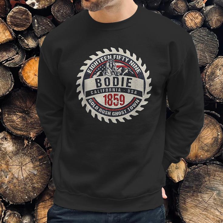 Bodie California 1850 Historic Gold Rush Town Souvenir Gift Sweatshirt Gifts for Him