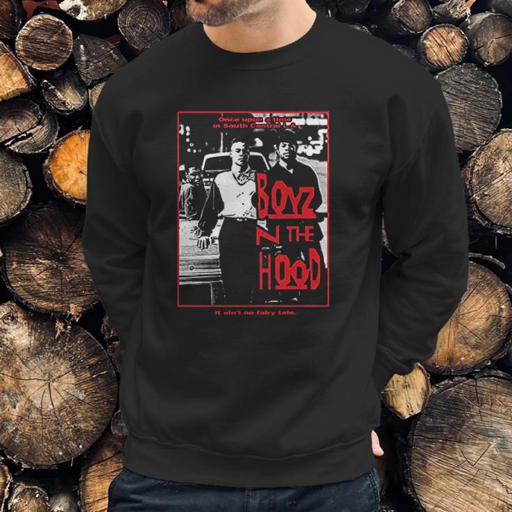 Boyz N The Hood It Aint No Fairy Tale Pullover Sweatshirt Gifts for Him