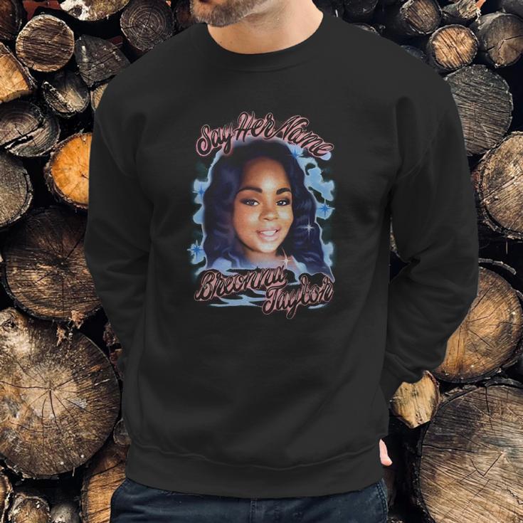 Breonna Taylor Say Her Name Sweatshirt Gifts for Him