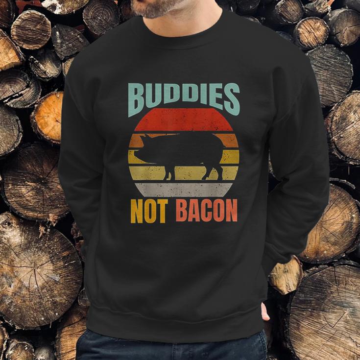 Buddies Not Bacon Cute Funny Pig Vegan Vintage Piggy Gift Sweatshirt Gifts for Him