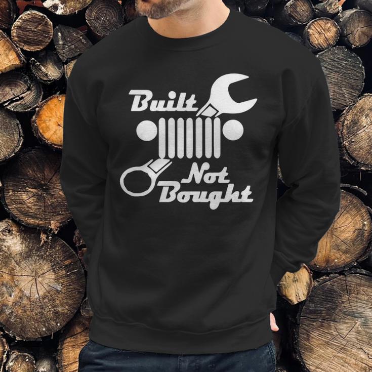 Built The Jeep Not Bought It Gift For Jeep Lovers Sweatshirt Gifts for Him