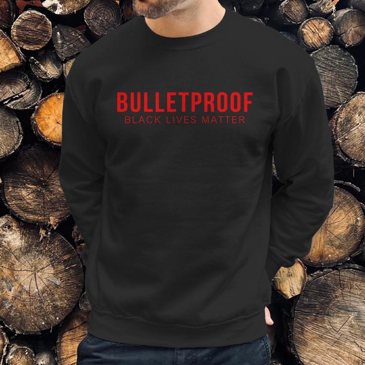 Bulletproof Black Lives Matter Logo Sweatshirt Gifts for Him