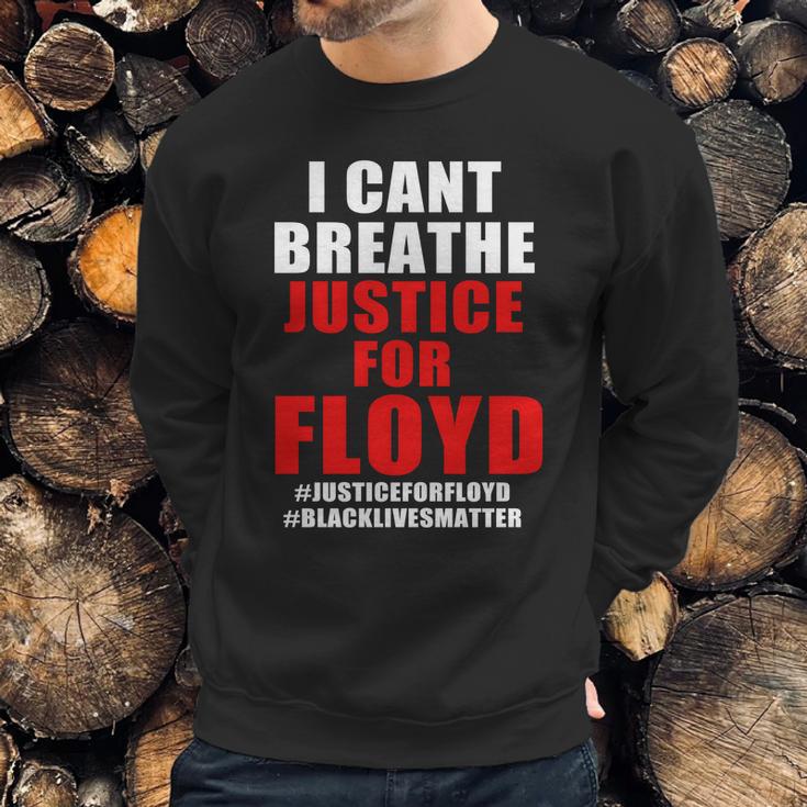 I Cant Breathe Justice For Floyd Sweatshirt Gifts for Him