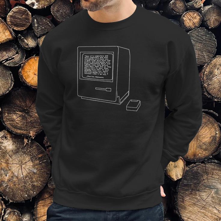 Charles Bukowski Computers Sweatshirt Gifts for Him