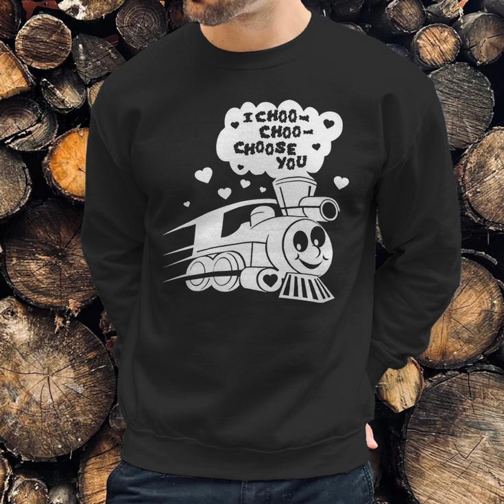 I Choo Choo Choose You Funny Valentines Day Gif Sweatshirt Gifts for Him