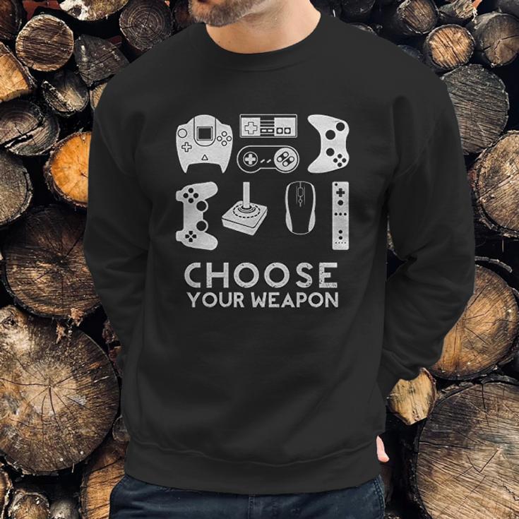 Choose Your Weapon Gamer Video Game Funny Nerdy Gaming Sweatshirt Gifts for Him