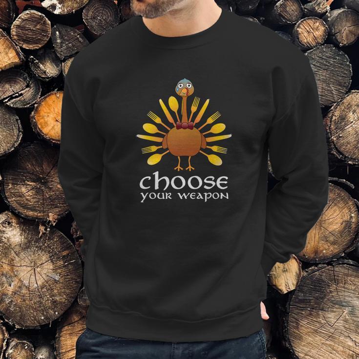 Choose Your Weapon Scary Turkey Face Thanksgiving Sweatshirt Gifts for Him