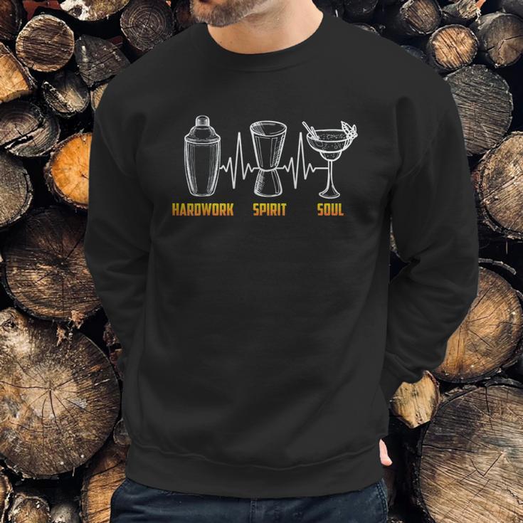 Cocktail Mixologist Bartender Hardwork Spirit Soul Sweatshirt Gifts for Him