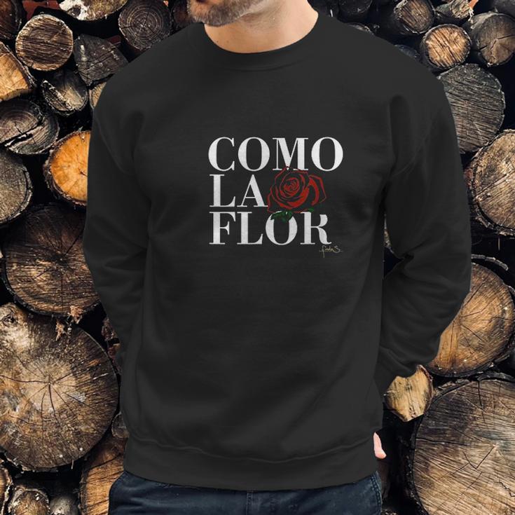 Como La Flor Cumbia Sweatshirt Gifts for Him