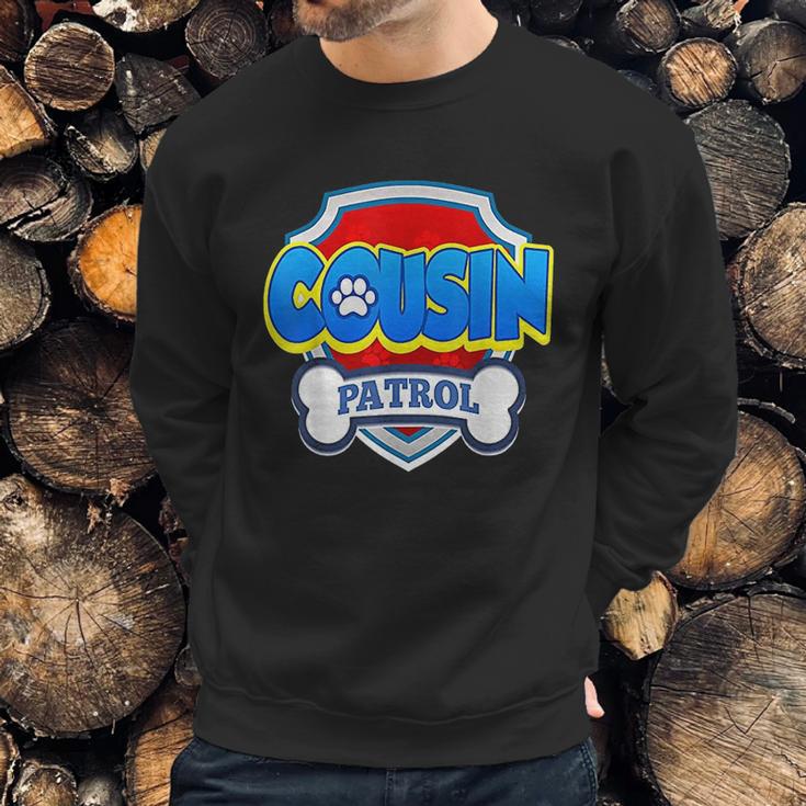 Cousin Patrol Dog Sweatshirt Gifts for Him