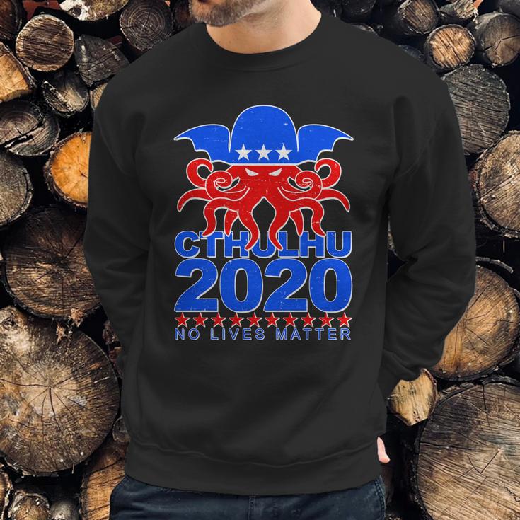 Cthulhu 2020 No Lives Matter Sweatshirt Gifts for Him