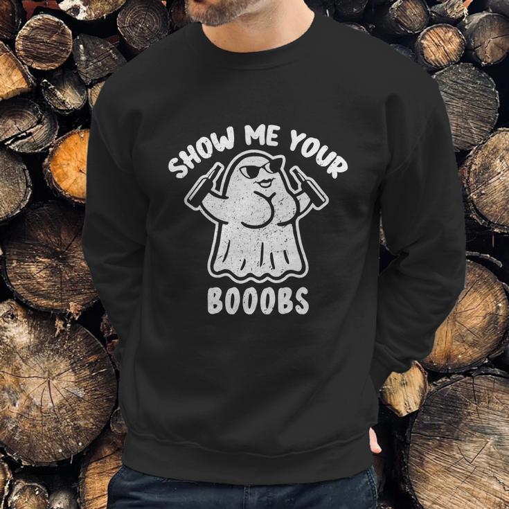 Cute Halloween Funny Halloween Day Show Me Your Booobs Funny Dumb Ghost Sweatshirt Gifts for Him