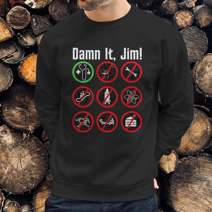 Dam N It Jim Sweatshirt Gifts for Him