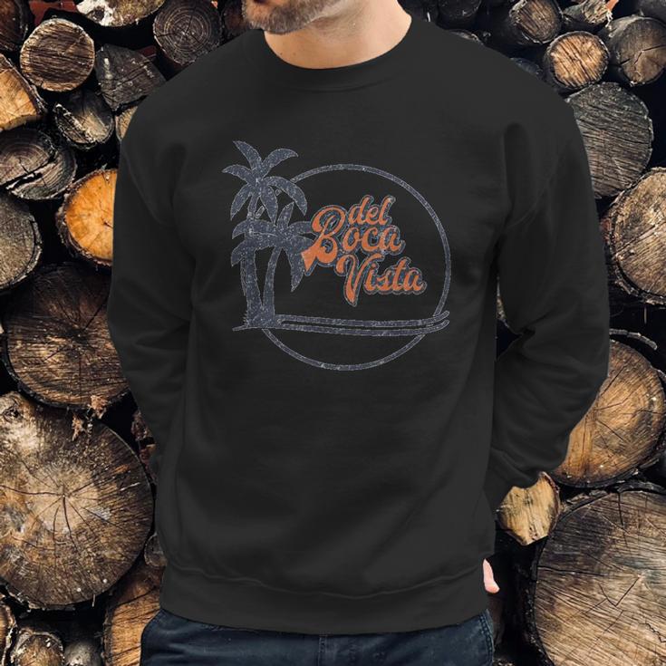 Del Boca Vista Funny Sweatshirt Gifts for Him