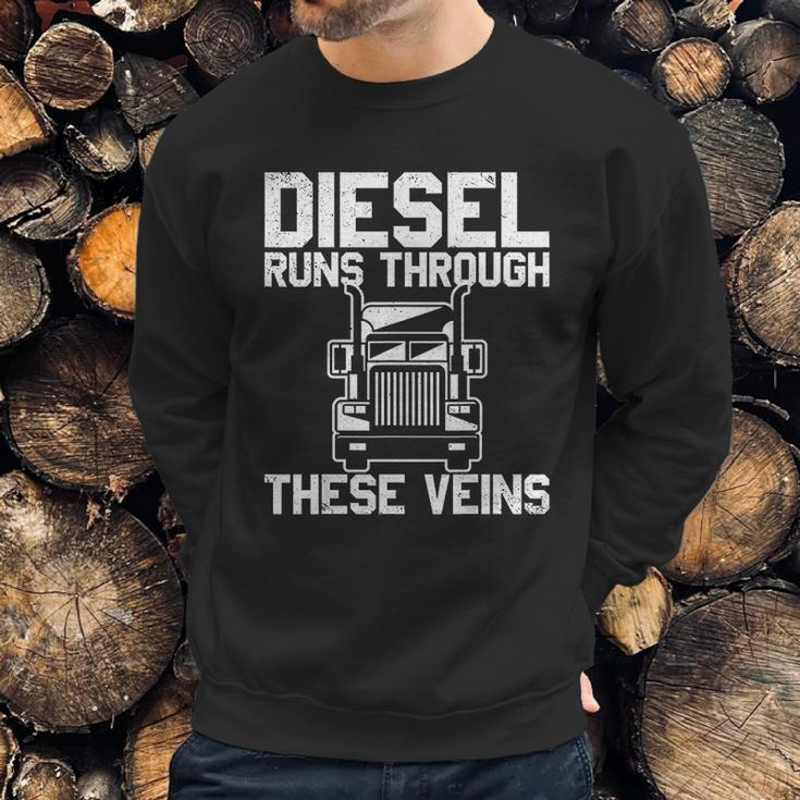 Diesel Runs Through These Viens Truck Driver Sweatshirt Gifts for Him