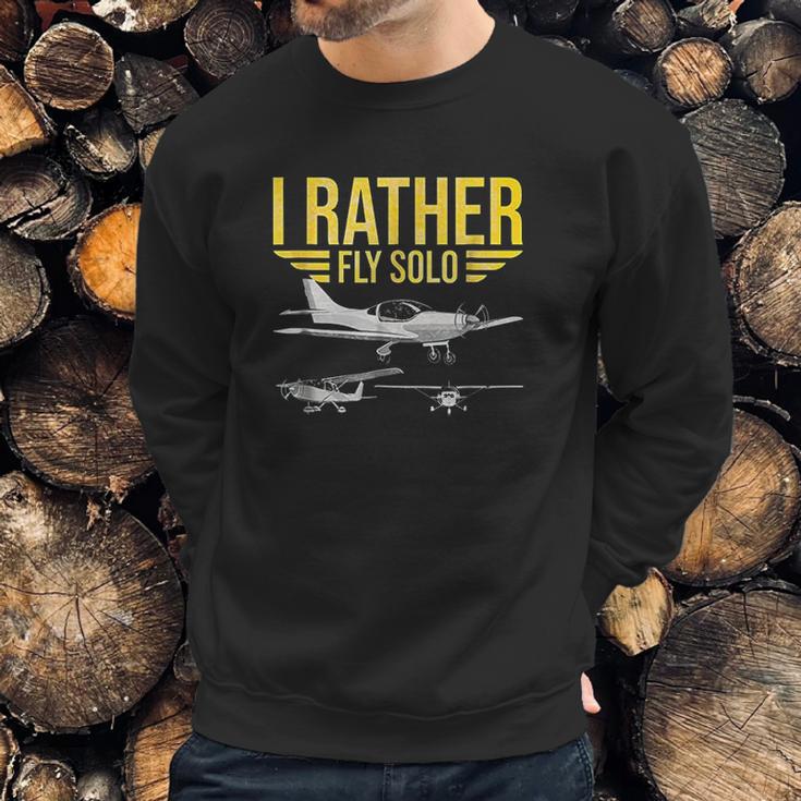 Distressed I Rather Fly Solo Funny Airplane Pilot Sweatshirt Gifts for Him