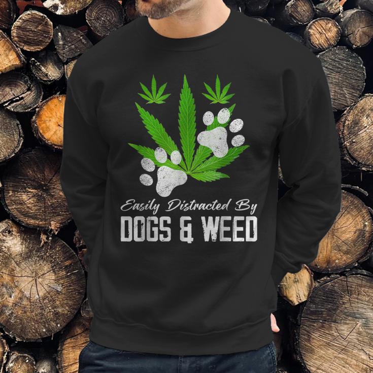 Easily Distracted By Dogs And Weed Cannabis 420 Outfits Sweatshirt Gifts for Him