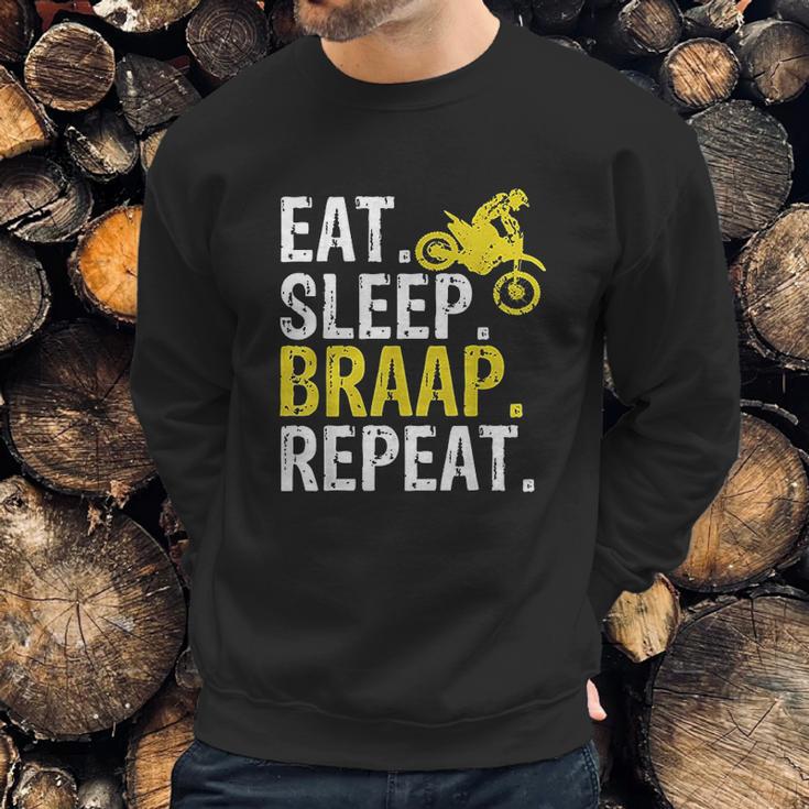 Eat Sleep Braap Repeat Sweatshirt Gifts for Him