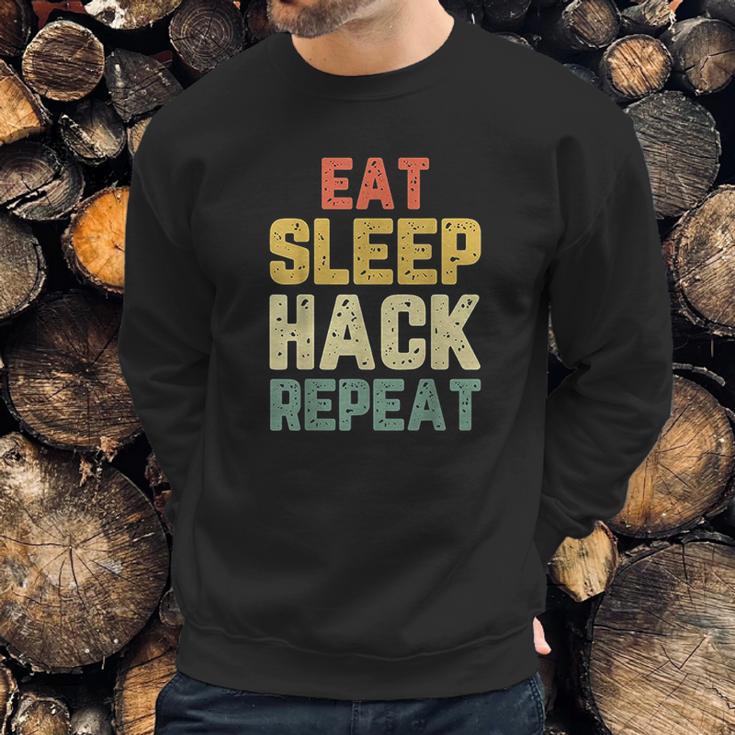 Eat Sleep Hack Hacker Hacking Funny Gift Vintage Sweatshirt Gifts for Him