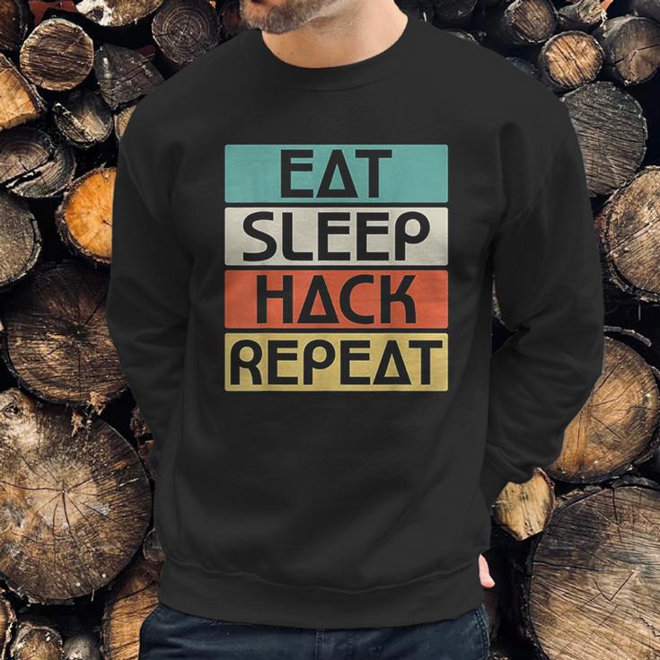 Eat Sleep Hack Repeat Sweatshirt Gifts for Him