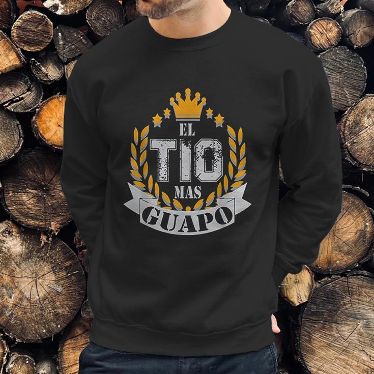 El Tio Mas Guapo Sweatshirt Gifts for Him