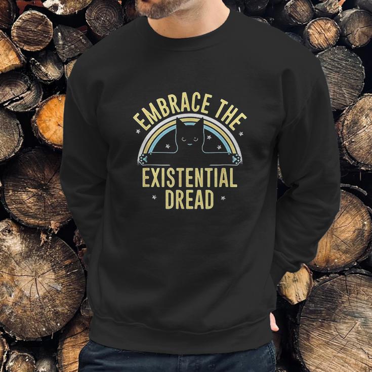 Embrace The Existential Dread Funny Cat Sweatshirt Gifts for Him