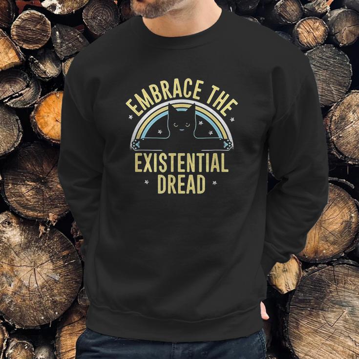 Embrace The Existential Dread Funny Cat Sweatshirt Gifts for Him