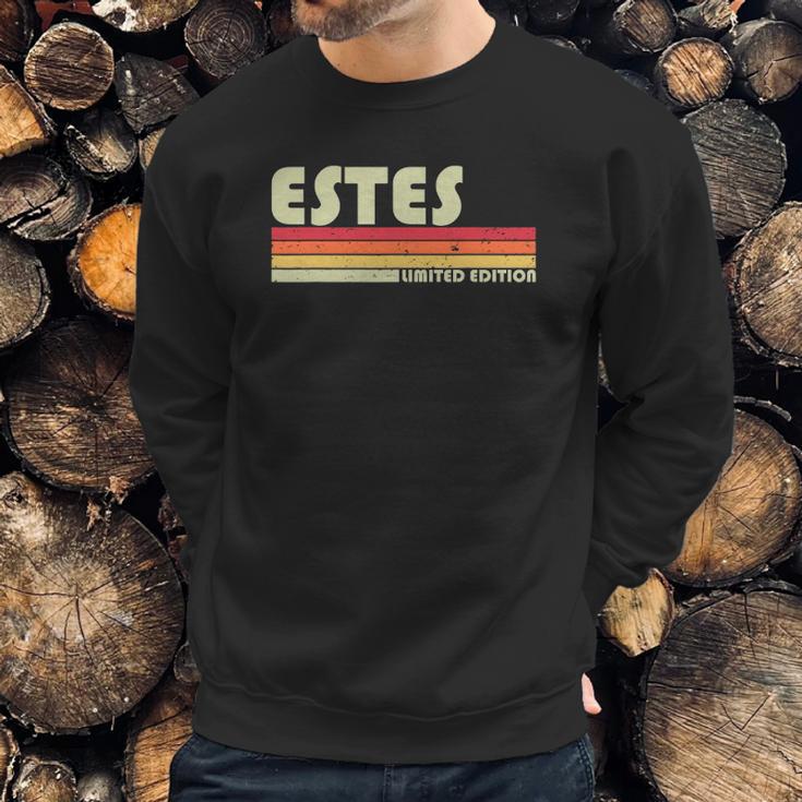 Estes Surname Funny Retro Vintage 80S 90S Birthday Reunion Sweatshirt Gifts for Him