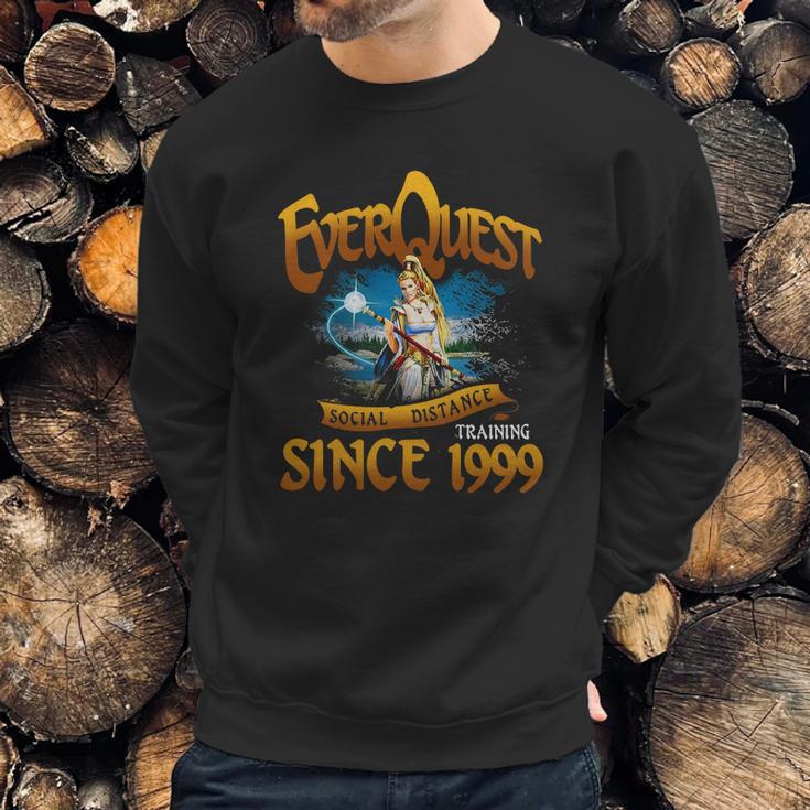 Everquest Social Distancing Training Since 1999 Sweatshirt Gifts for Him