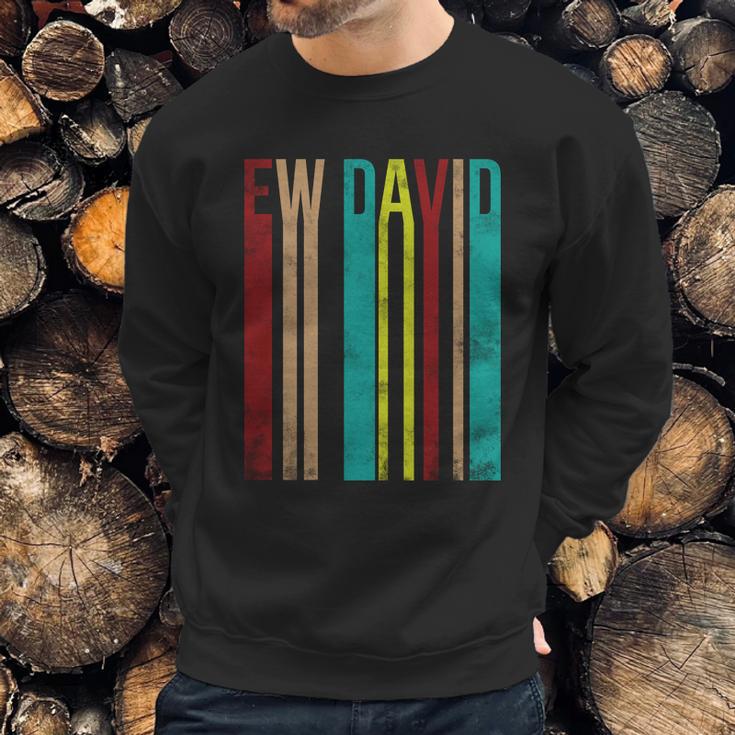 Ew David Retro Logo Sweatshirt Gifts for Him