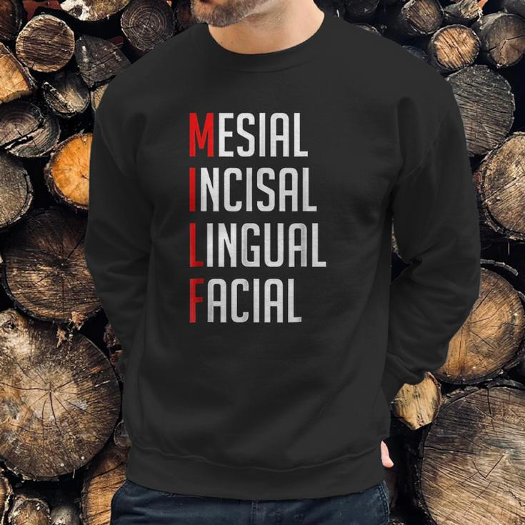 F Mesial Incisal Lingual Facial Sweatshirt Gifts for Him