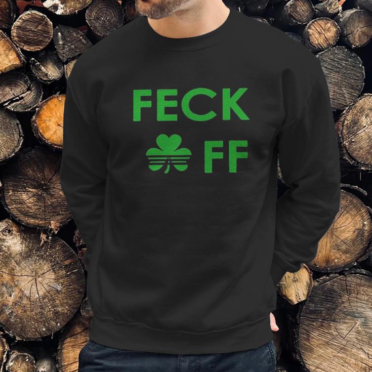 Feck Off Clover Irish St Patrick Day Sweatshirt Gifts for Him