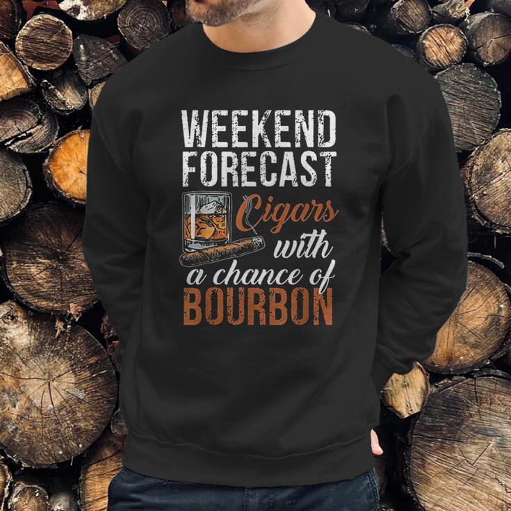 Weekend Forecast Cigars With Chance Bourbon Sweatshirt Gifts for Him