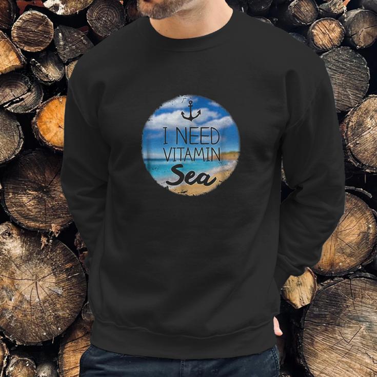 Funny Beach Ocean I Need Vitamin Sea By Zany Brainy Sweatshirt Gifts for Him